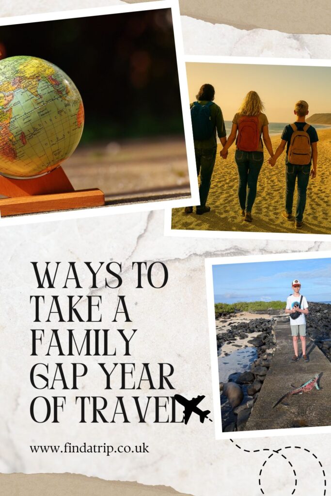 Ways to take a family gap year of travel
