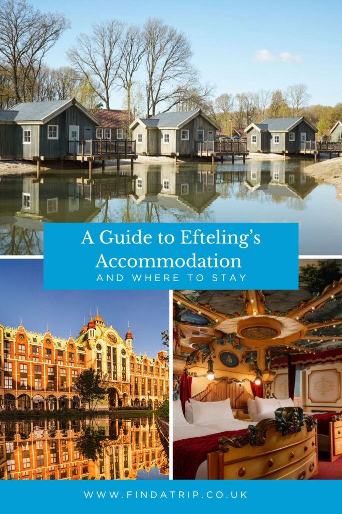 A Guide to Efteling’s Accommodation and Where to Stay
