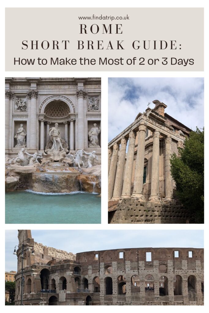 Rome Short Break Guide: How to Make the Most of 2 or 3 Days
