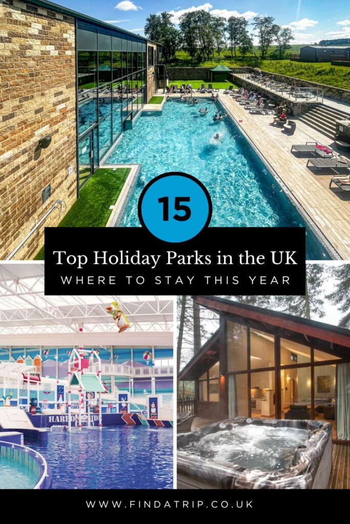 Top Holiday Parks in the UK: Where to Stay This Year